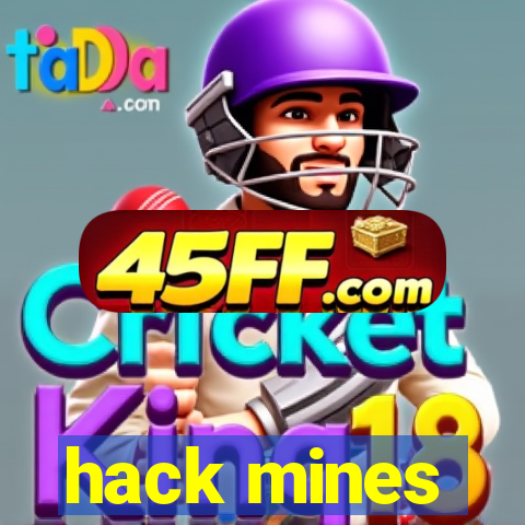 hack mines